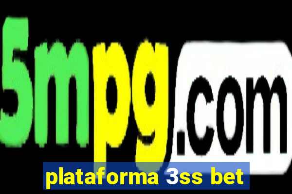 plataforma 3ss bet